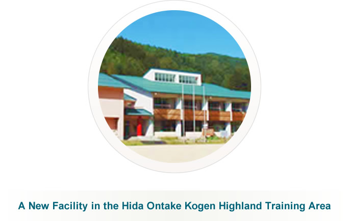 A New Facility in the Hida Ontake Kogen Highland Training Area